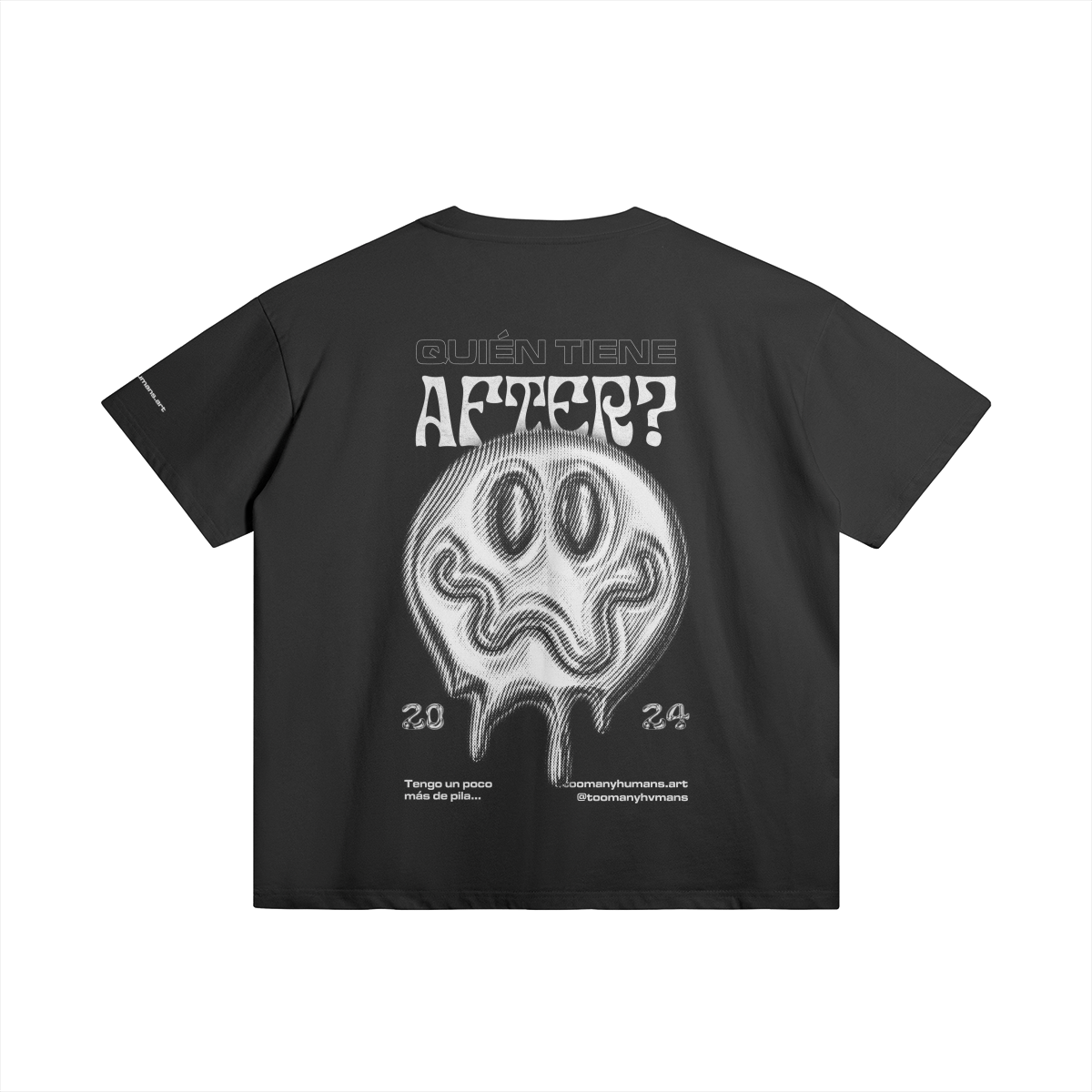 Quien Tiene After 001 Unisex Oversized