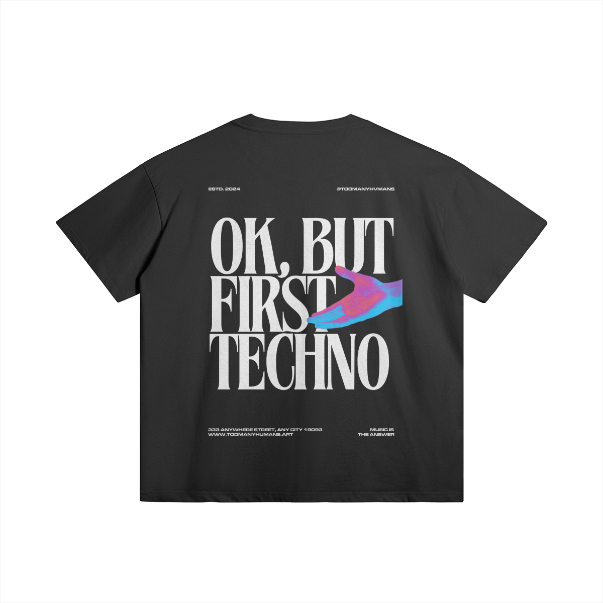 Ok But First 001 Unisex Oversized